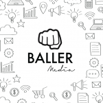 An Introduction To Baller Media – Why we started a digital marketing agency